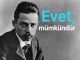 EVET Mümkündür, Rainer Maria Rilke