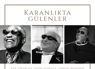 Karanlıkta gülenler..